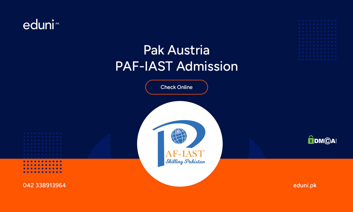 Pak Austria PAF-IAST Admission 2024